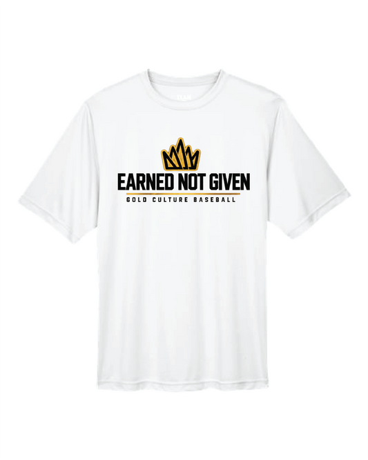 Culture Performance Shirt-- Earned Not Given
