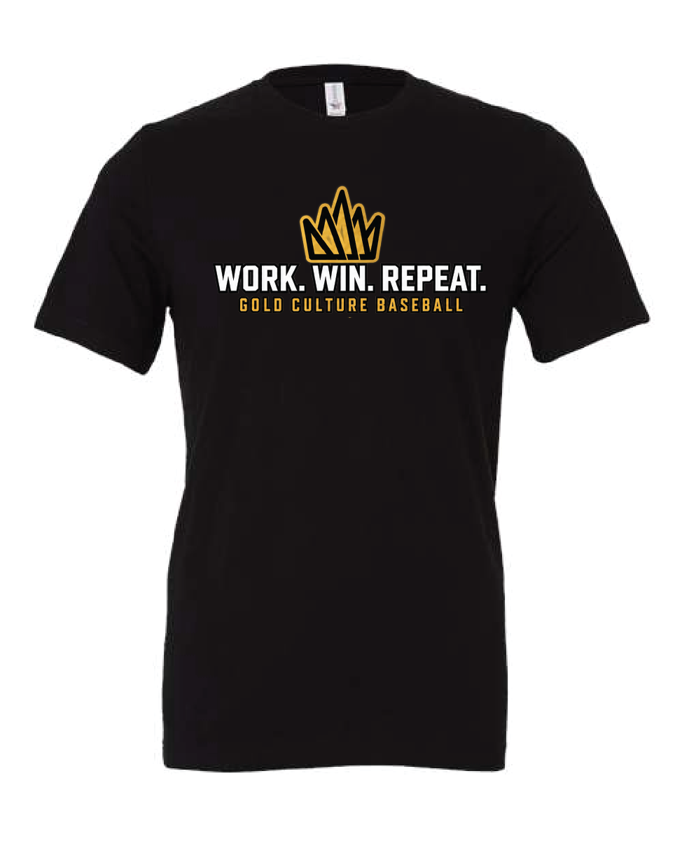 Culture TShirt-- Work. Win. Repeat